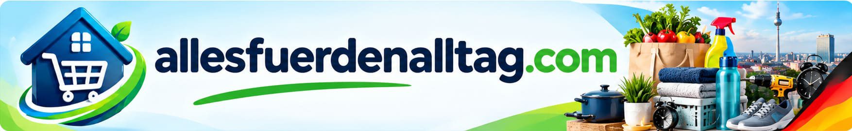 Alles für den Alltag – Haushalt, Werkzeuge & Gartenbedarf